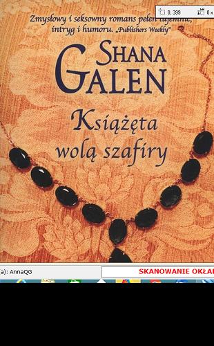 Okładka książki Książęta wolą szafiry / Shana Galen ; przekład Ewa Morycińska-Dzius.
