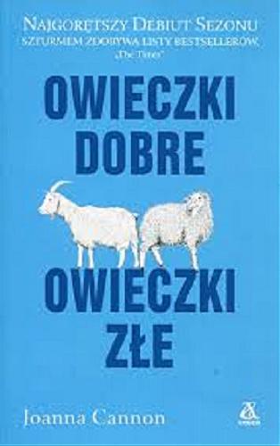 Okładka książki Owieczki dobre, owieczki złe / Joanna Cannon ; przekł. Stanisław Rek.