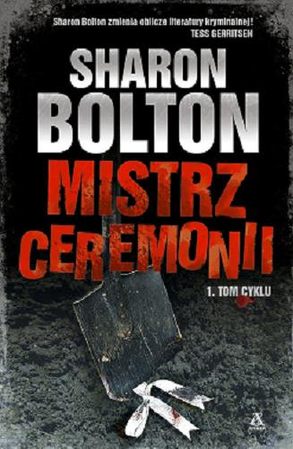 Okładka książki Mistrz ceremonii / Sharon Bolton ; przekład Andrzej Jankowski.