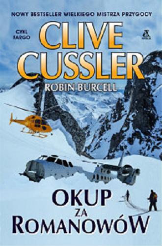 Okładka książki Okup za Romanowów / Clive Cussler, Robin Burcell ; przekład Maciej Pintara.