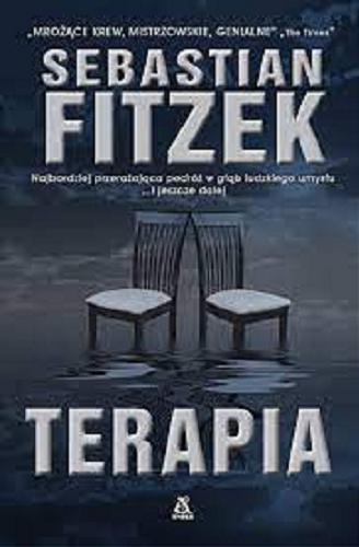 Okładka książki Terapia / Sebastian Fitzek ; przekład Barbara Tarnas.