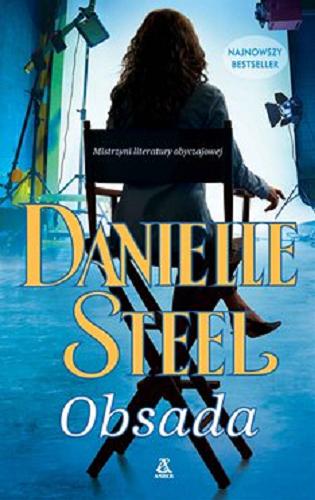 Okładka książki Obsada [E-book ] / Danielle Steel ; przekład Ewa Ratajczyk, Joanna Nałęcz.