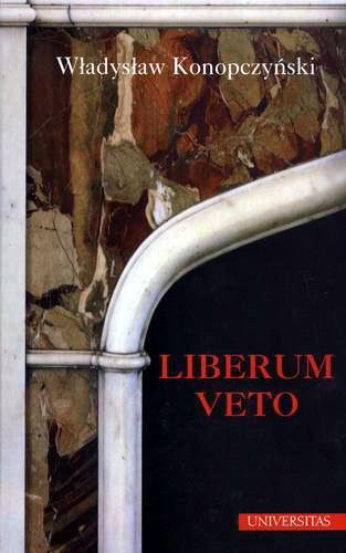 Okładka książki  Liberum veto : studium porównawczo-historyczne  10