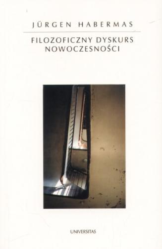 Okładka książki Filozoficzny dyskurs nowoczesności / Jürgen Habermas ; przekład Małgorzata Łukasiewicz.