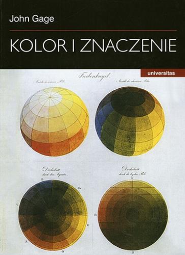 Okładka książki  Kolor i znaczenie : sztuka, nauka i symbolika : 137 ilustracji, w tym 37 barwnych  1