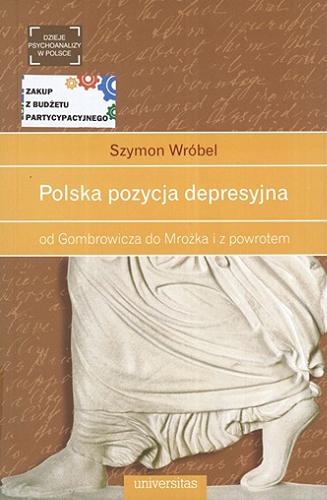 Okładka książki  Polska pozycja depresyjna : od Gombrowicza do Mrożka i z powrotem  1