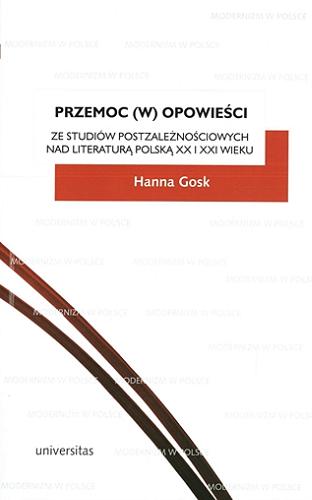 Okładka książki  Przemoc (w) opowieści : ze studiów postzależnościowych nad literaturą polską XXi XXI wieku  2