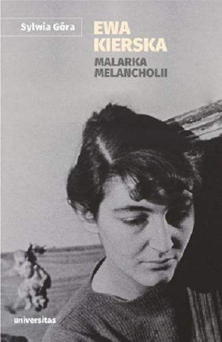 Okładka książki  Ewa Kierska : malarka melancholii  1