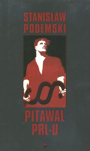 Okładka książki Pitawal PRL-u / Stanisław Podemski.