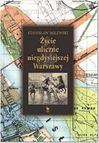 Okładka książki  Życie uliczne niegdysiejszej Warszawy  14