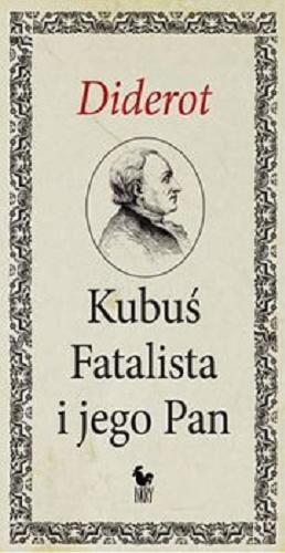 Okładka książki Kubuś Fatalista i jego pan [E-book] / Denis Diderot ; przełożył i wstępem opatrzył Tadeusz Boy-Żeleński.