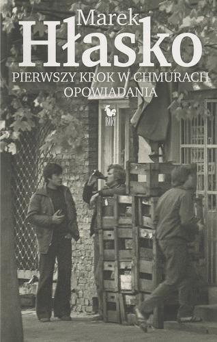 Okładka książki Pierwszy krok w chmurach: opowiadania / Marek Hłasko.