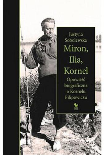 Okładka książki  Miron, Ilia, Kornel : [E-book]  3