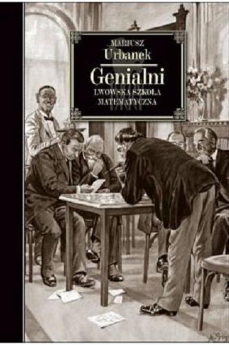 Okładka książki  Genialni : lwowska szkoła matematyczna  8