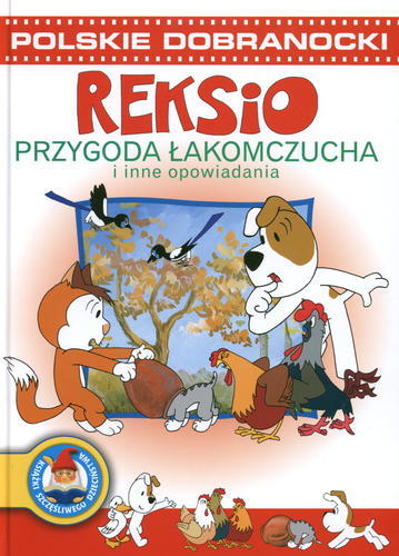 Okładka książki Przygoda łakomczucha i inne opowiadania / Ewa Barska ; Marek Głogowski.