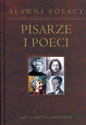 Okładka książki Pisarze i poeci / redakcja tomu Grzegorz Luterek, Małgorzata Potocka.