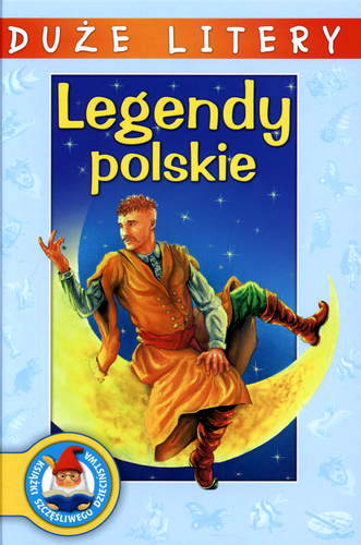 Okładka książki Legendy polskie / il. Aleksander Karcz.