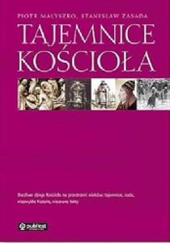 Okładka książki Tajemnice Kościoła / Piotr Małyszko, Stanisław Zasada.