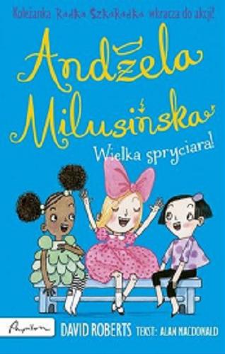 Okładka książki  Andżela Milusińska : Wielka spryciara!  3