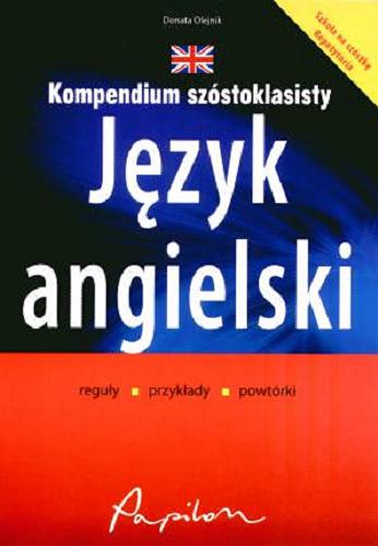 Okładka książki Język angielski : reguły, przykłady powtórki / Donata Olejnik ; il. Hubert Grajczak.