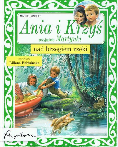 Okładka książki  Ania i Krzyś : nad brzegiem rzeki  9