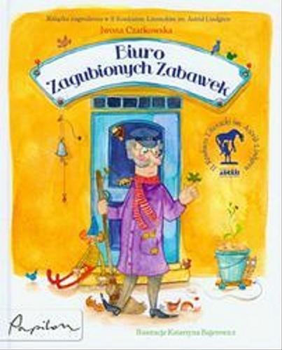 Okładka książki Biuro Zagubionych Zabawek / Iwona Czarkowska ; il. Katarzyna Bajerowicz.