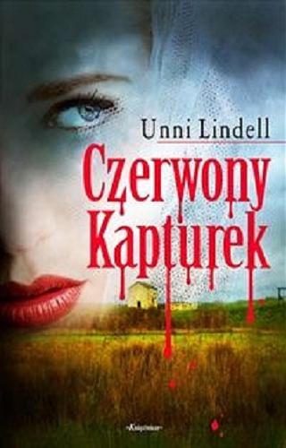 Okładka książki Czerwony Kapturek / Unni Lindell ; przełożyła z norweskiego Maria Gołębiewska-Bijak.