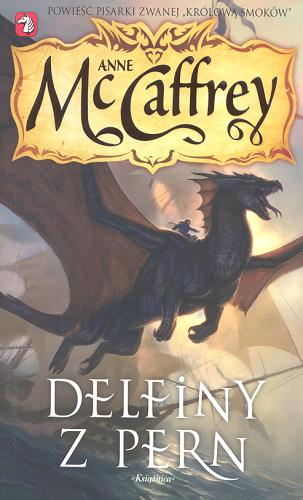 Okładka książki Delfiny z Pern / Anne McCaffrey ; przełożył Jan Zaremba.