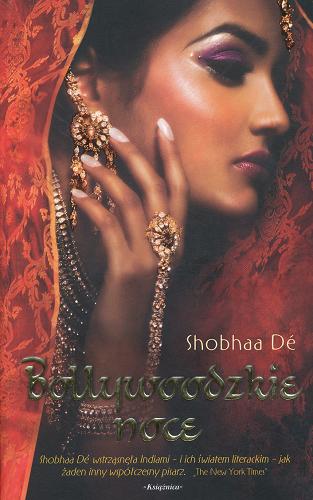 Okładka książki Bollywoodzkie noce / Shobhaa Dé ; przełożyła z angielskiego Barbara Cendrowska-Werner.