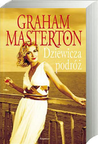 Okładka książki Dziewicza podróż /  Graham Masterton ; przeł. z ang. Piotr Kuś.