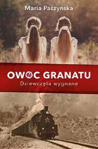 Okładka książki Dziewczęta wygnane / Maria Paszyńska.
