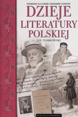 Okładka książki Dzieje literatury polskiej / Jan Tomkowski.