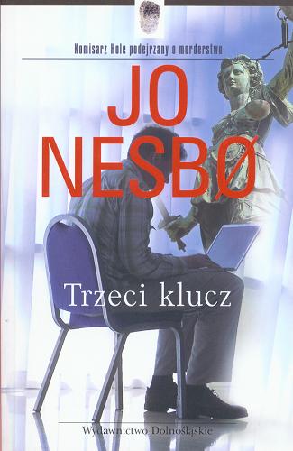 Okładka książki Trzeci klucz / Jo Nesb? ; przeł. Iwona Zimnicka.