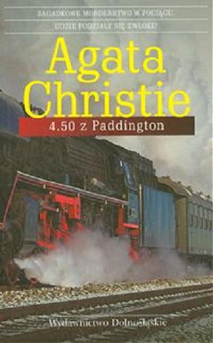 Okładka książki 4.50 z Paddington /  Agatha Christie ; przeł. Tomasz Cioska.