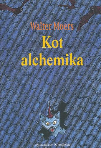 Okładka książki  Kot alchemika : baśń kulinarna z Camonii Gofida Letterkerla  3