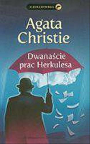 Okładka książki Dwanaście prac Herkulesa / Agata Christie ; przełożyła z angielskiego Grażyna Jesionek.