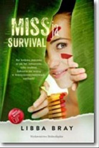Okładka książki MISSja survival / Libba Bray ; przeł. z ang. Marta Kisiel-Małecka.