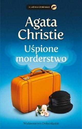 Okładka książki Uśpione morderstwo / Agata Christie ; przełożyła z angielskiego Anna Minczewska-Przeczek.