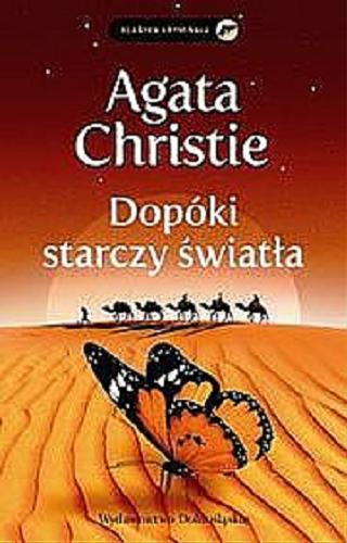 Okładka książki Dopóki starczy światła / Agatha Christie ; przełożyła z angielskiego Mira Michałowska.