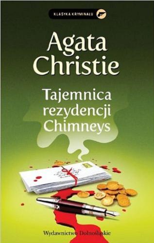 Okładka książki Tajemnica rezydencji Chimneys / Agata Christie ; przełożyła z angielskiego Urszula Gutowska.