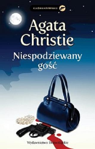 Okładka książki Niespodziewany gość / Agatha Christie ; adapt. Charlesa Osborne`a sztuki Agathy Christie 