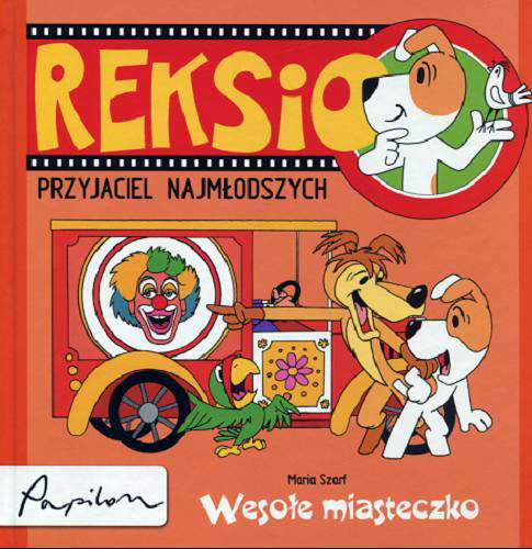 Okładka książki Wesołe miasteczko / tekst Maria Szarf ; ilustracje Krystyna Lasoń, Tadeusz Depa.