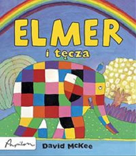 Elmer i tęcza Tom 7.9