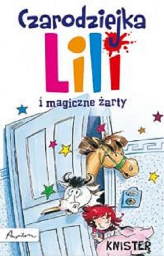 Okładka książki  Czarodziejka Lili i magiczne żarty  2
