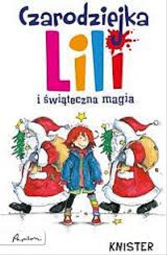 Okładka książki  Czarodziejka Lili i świąteczna magia  3