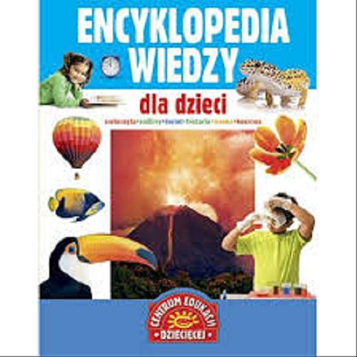 Okładka książki  Encyklopedia wiedzy dla dzieci  1