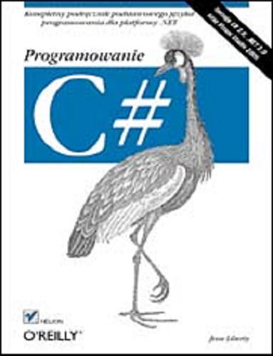 Okładka książki C++ :  programowanie / Jesse Liberty ; [tł. Tomasz Walczak].