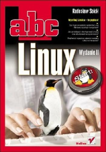 Okładka książki ABC Linux / Radosław Sokół.