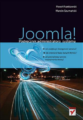 Okładka książki Joomla! : podręcznik administratora systemu / Paweł Frankowski, Marcin Szumański.