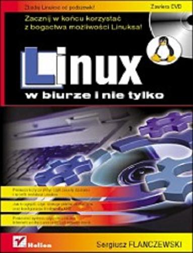 Okładka książki  Linux w biurze i nie tylko 1